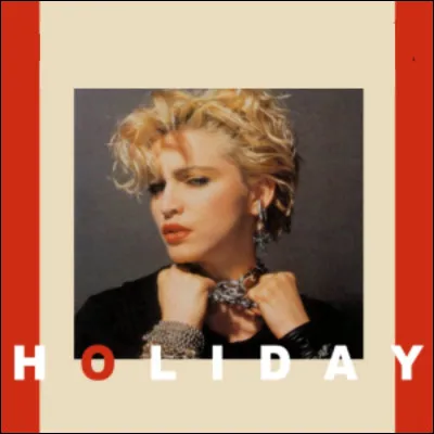 Quelle chanteuse internationale a interprété la chanson "Holiday" ?