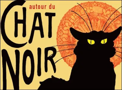 Complétez la chanson d'Aristide Bruand : "Je cherche fortune autour du Chat noir, au clair de la lune...♫ ♪"