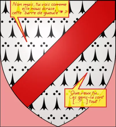 Et la seconde est bretonne, comme les mouchetures d'hermines le laissent voir. Allez-vous en rester béat ?