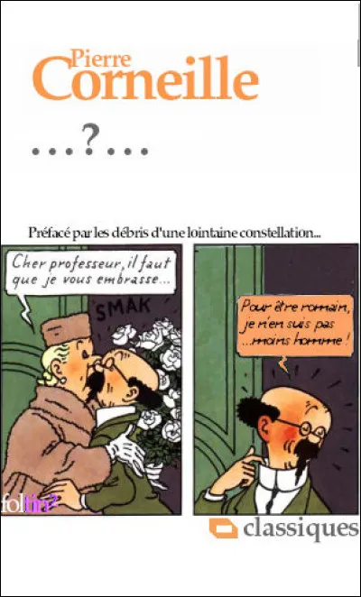 En imitant la tirade ici prêtée à Tournesol, quel auteur a rendu son hommage à ... qui ?