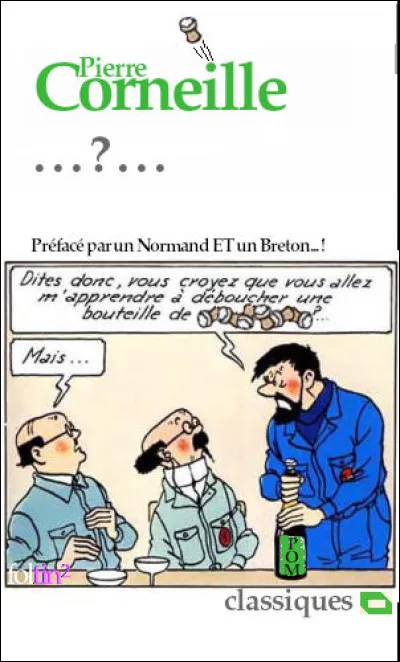 Elle fut à l'origine considérée comme une tragi-comédie : toujours est-il qu'elle constitue son uvre la plus jouée et ainsi la plus renommée. Le titre, s'il vous plaît ?