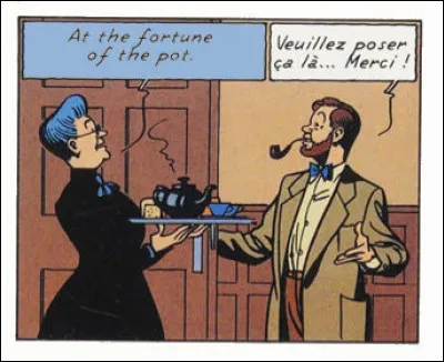 Et pour bien finir, "la fortune du pot" n'étant pas une spécialité anglaise, traduisez leur expression insulaire en français !