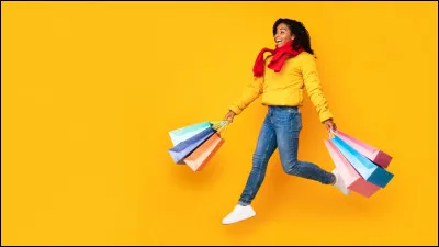 On te propose de faire du shopping, tu :