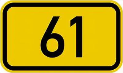 Quel département français arbore fièrement le numéro 61 ?