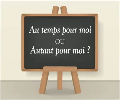 Et afin que vous conserviez un bon souvenir de moi, je vous offre une question de langue française. Si je me suis trompée dans une de mes réponses, que vais-je écrire pour reconnaître que j'ai tort ?