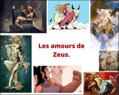- À mon tour ! aboya Atropos, voici vos méfaits, Zeus : vous trompez continuellement et sans regret Héra, qui est votre troisième épouse. Vous menez même parfois vos histoires d'amour avec violence. Vous passez plus de temps à courir après les femmes qu'à faire régner l'ordre et la justice. Vos châtiments sont exagérés et disproportionnés ! 

Qui n'a pas été une amante de Zeus ?