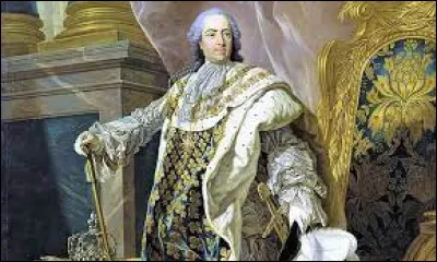 Histoire : Comment était surnommé le roi Louis XV ?