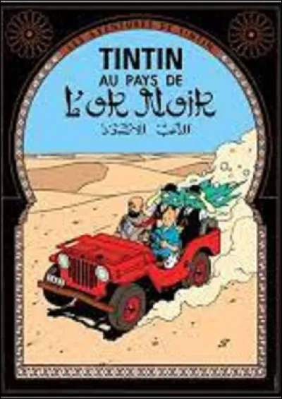 ''Tintin au pays de l'or noir'' est un album édité en 1950. Quel est le premier producteur de pétrole au monde ?