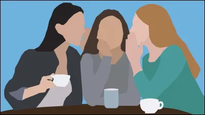 Tu apprends qu'on parle de toi dans ton dos. Comment réagis-tu ?