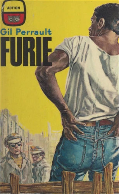 De 1956 à 61, "Gil Perrault" publie une douzaine de romans "noirs", aventures mâtinées d'espionnages, pour la collection populaire ... (Complétez !)