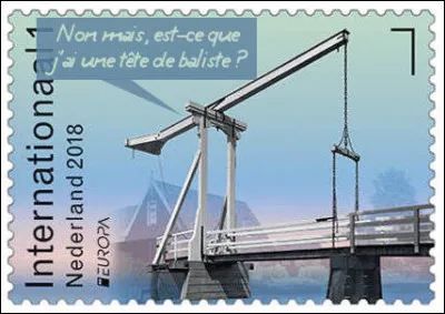 " - On avait dit "Catapulte", sire ! Pas "pont-levis"..
" - Ah désolé, mais cela n'en est pas un ! Mais plutôt un [...quel genre de pont ?] "