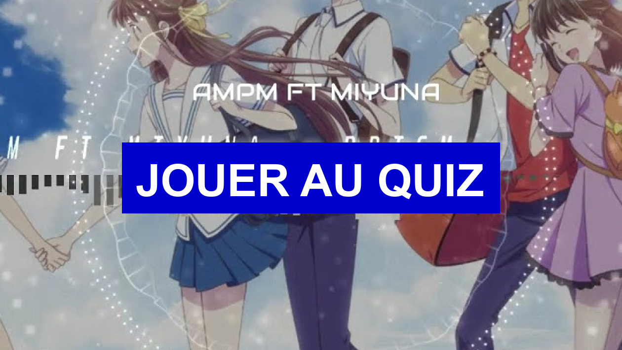 Quiz Connaistu les openings de ''Fruits Basket'' par cœur