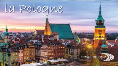 Quelle est la capitale de la Pologne ?