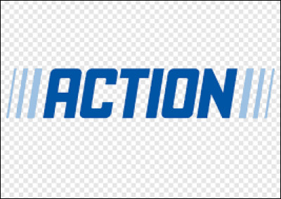 ''Action'' est une chaîne de magasins spécialisée dans quel domaine ?