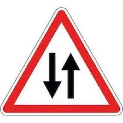 Ce panneau ''circulation à deux sens'', que signifie-t-il ?
