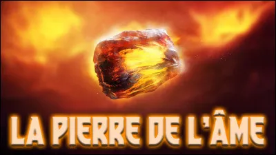 Où se trouve la pierre de l'Âme ?
