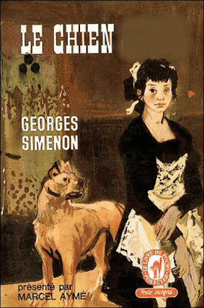 Comment est "Le Chien" dans un roman de Georges Simenon ?