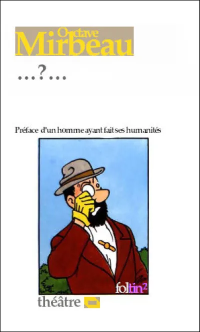 Ayant dû lui-même pratiquer la "négritude", il assimile ce prolétariat intellectuel à de la prostitution, et la condition de secrétaire particulier à celle d'un domestique, mais en plus salissant : c'est la condition décrite dans ce roman-confession, dont le titre est ... (Complétez !)