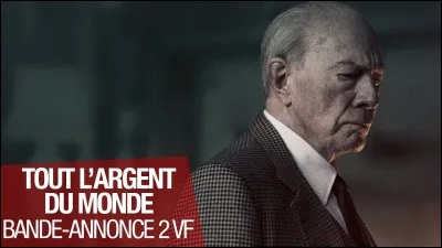 "Tout l'argent du monde" est le titre d'un film interprété par Mark Wahlberg.