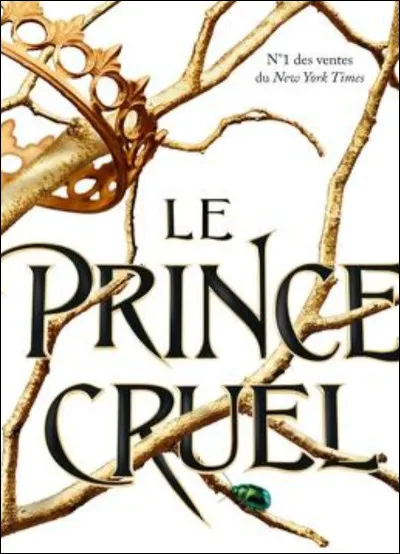 "Le Prince cruel" a été écrit par Holly Black.
