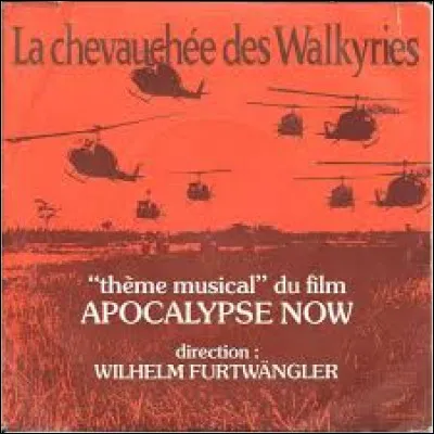 Qui a composé "la Chevauchée des Walkyries" ?
