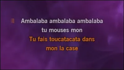 Qui chantait "Ambalaba" en 1988 ?