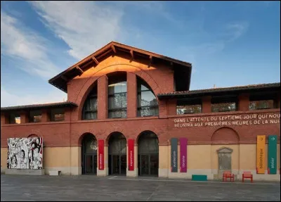 Arts et littérature : Quel est le nom du musée d'Art moderne et contemporain de Toulouse ?