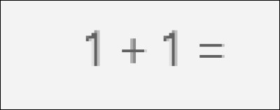 Combien font 1 + 1 ?