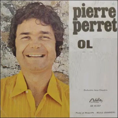Quelle est cette chanson en O de 1971 interprétée par Pierre Perret ?