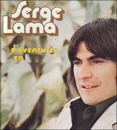 Quelle est cette chanson en D de 1968 interprétée par Serge Lama ?
