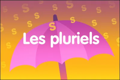 On fait très simple pour finir ! Quel est le pluriel du mot ''animal'' ?