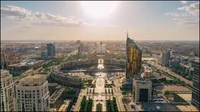 Quelle est la capitale du Kazakhstan ?