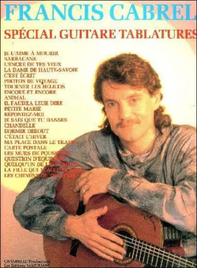 Quelle est cette chanson d'amour de 1979, interprétée par Francis Cabrel ?