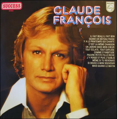 Quelle est cette chanson d'amour de 1967, interprétée par Claude François ?