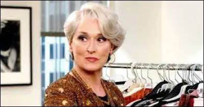 Dans le film "Le diable s'habille en Prada", qui incarne Miranda Priestly, rédactrice en chef du magazine de mode "Runway" ?
