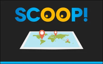 Comment traduire un "scoop" ?