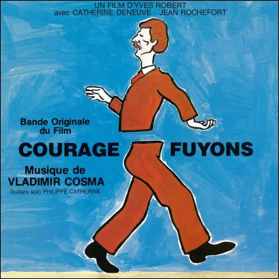 "Courage fuyons" est un long-métrage interprété par Jean Rochefort.