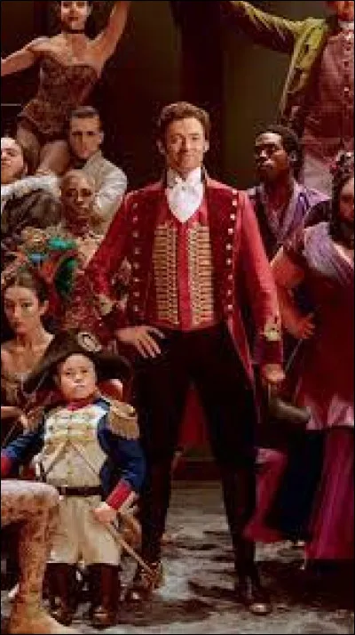 Aimes-tu le film "The Greatest Showman" ?