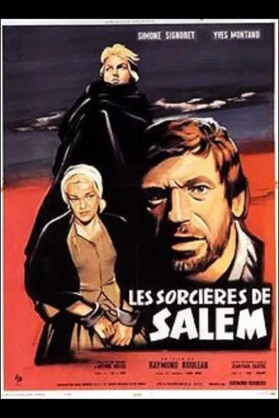 "Les Sorcières de Salem" est le titre d'un film joué par Yves Montand.