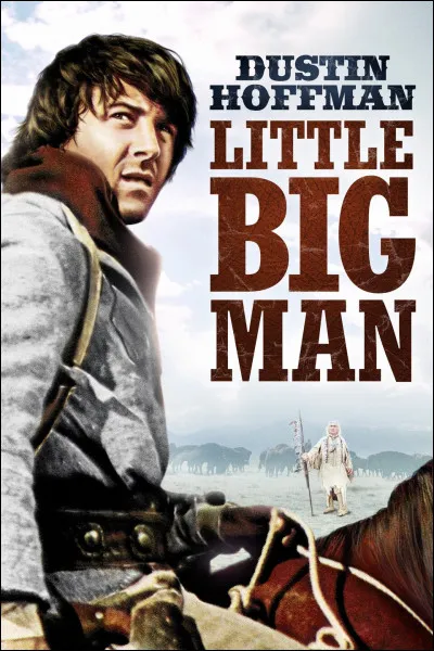 "Little Big Man" est un long-métrage joué par Meryll Streep.