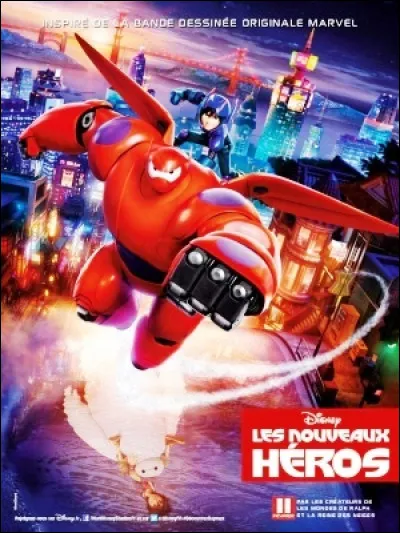 Dans le film "Les Nouveaux héros" (2014), comment sappelle le robot créé par Hiro Hamada ?