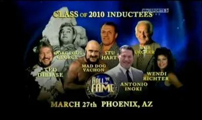 'The Million Dollar Man' Ted DiBiase , Antonio Inoki , Wendi Richter , Gorgeous George , Stu Hart et Bob Uecker ont t introduits dans la classe 2010 du Hall of fame de la WWE , Qui manque-t-il ?