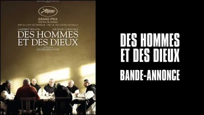 "Des hommes et des dieux" est le titre d'un long-métrage mis en scène par Jacques Audiard.