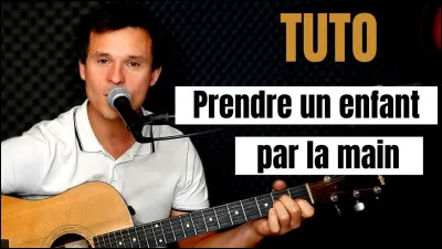 "Prendre un enfant par la main" est l'une des chansons préférées des Français ; qui en est l'auteur ?