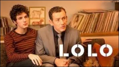 Qui incarne Lolo dans le film du même nom sorti en 2015 ?