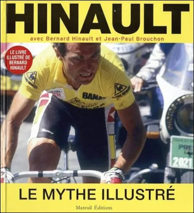 Lors de quelle décennie Bernard Hinault a-t-il remporté son dernier Tour de France ?
