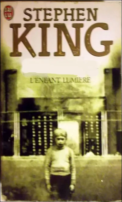 Quel est ce livre de Stephen King sous-titré "L'Enfant lumière" ?