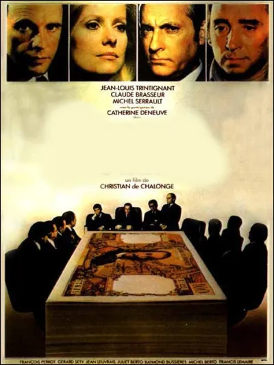 Quel est ce film de Christian de Chalonge qui réunit Claude Brasseur, Jean-Louis Trintignant, Michel Serrault et Catherine Deneuve ?