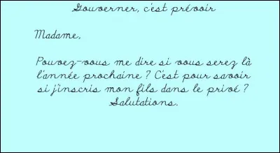 Madame, Irène s'est déchirer la jambe a un fil de ronce, je lui ai mit de l'alcool ...