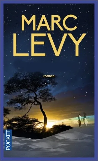 Quel est le titre du livre de Marc Levy ?